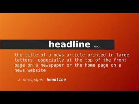 ano ang headline|HEADLINE definition and meaning .